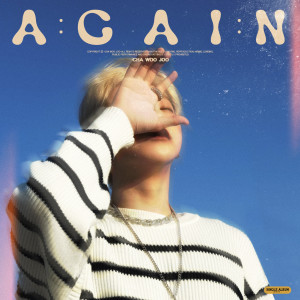 Listen to 다시 한 번 (feat. Cloudybay) (AGAIN) song with lyrics from 차우주