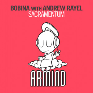 Dengarkan lagu Sacramentum (Andrew Rayel Aether Mix) nyanyian Bobina dengan lirik