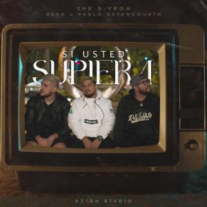 อัลบัม Si Usted Supiera (feat. Pablo Betancourth & Seph Music) ศิลปิน The B-yron