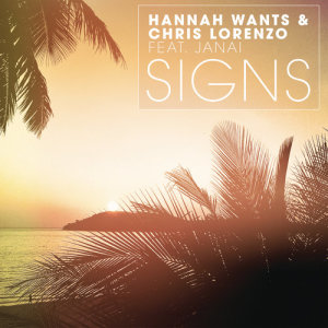 收聽Hannah Wants的Signs (R3ll Remix)歌詞歌曲