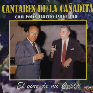 Cantares De La Cañadita的專輯El Vino de Mi Copla