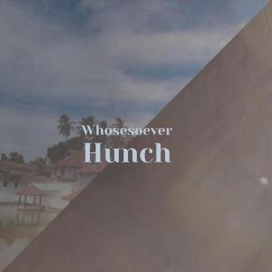 收听Elang Berkan的Whosesoever Hunch歌词歌曲