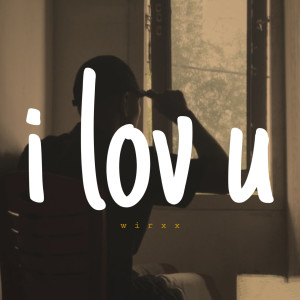 Album I Lov U from WIRXX
