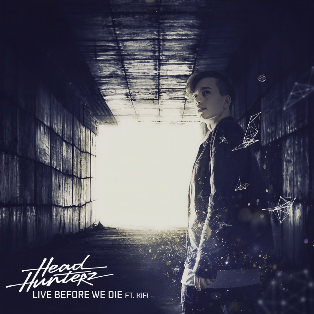 Live Before We Die (Original Mix)