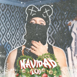 Album Navidad (Explicit) oleh Lou