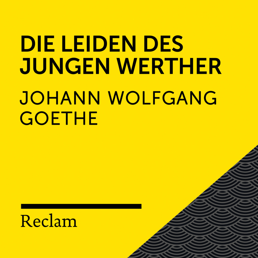 Die Leiden des jungen Werther (1.Buch 17.5.1771, Teil 3)