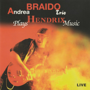 ดาวน์โหลดและฟังเพลง Voodoo Child (Remastered 2020) พร้อมเนื้อเพลงจาก Andrea Braido Trio