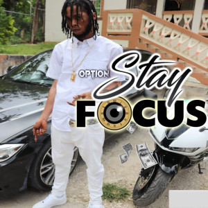 Album Stay Focus from Option