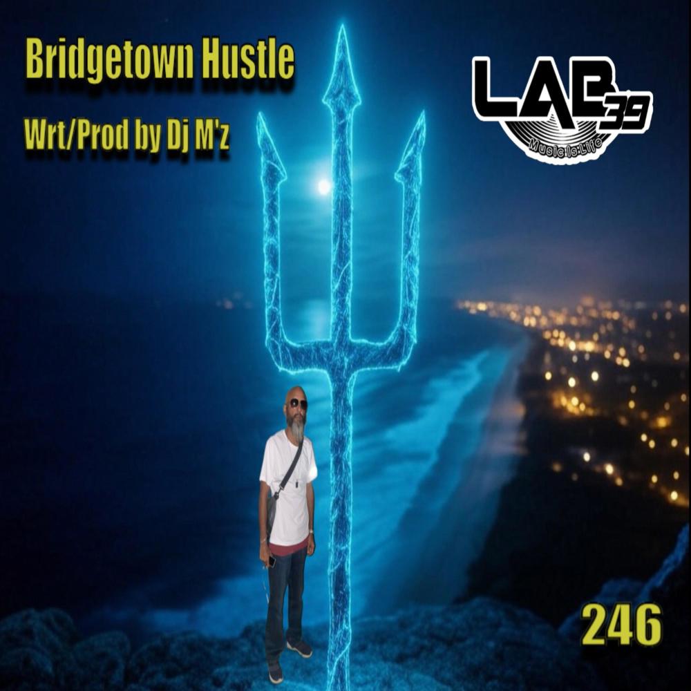 Bridgetown Hustle (feat. AIM'z)