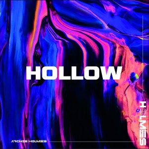 收聽Archie Holmes的Hollow歌詞歌曲