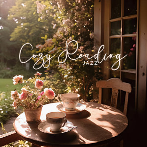 Cozy Reading Jazz (Smooth Sax and Piano, Instrumental Ballad Essentials and Café Tunes)