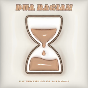 Listen to Dua Bagian song with lyrics from REMI