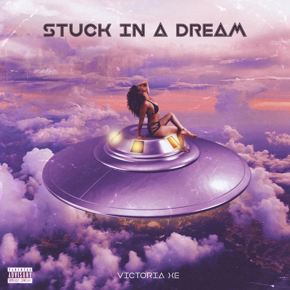 Stuck in a Dream (Explicit)