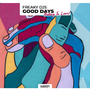 收听Freaky DJs的Good Days (Falling In Love)歌词歌曲