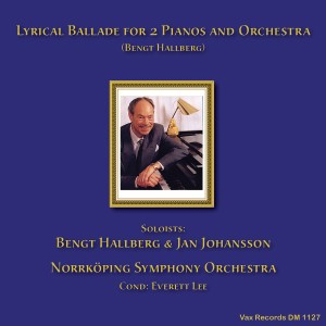 Album Lyrical Ballade for 2 Pianos and Orchestra (Remastered) from Bengt Hallberg