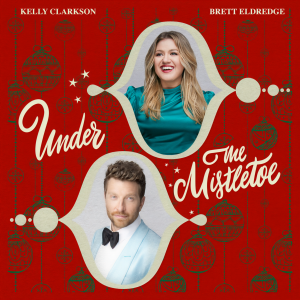 ดาวน์โหลดและฟังเพลง Under The Mistletoe พร้อมเนื้อเพลงจาก Kelly Clarkson
