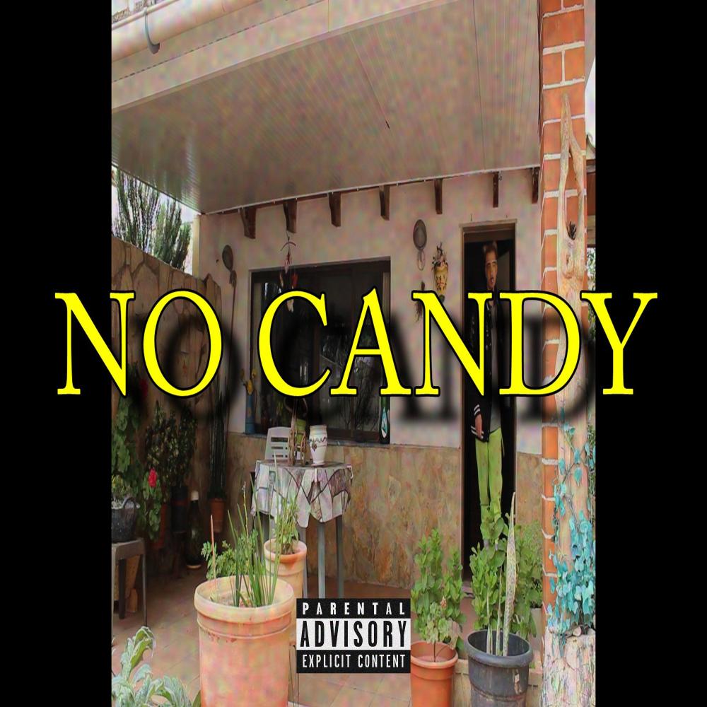 NO CANDY (Explicit)