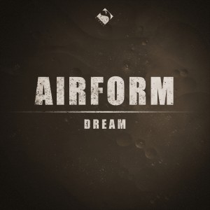 Dengarkan Dream lagu dari Airform dengan lirik