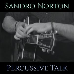 Album Percussive Talk from Sandro Norton
