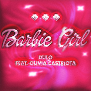 Listen to Barbie Girl (Radio Edit) song with lyrics from Dulo.