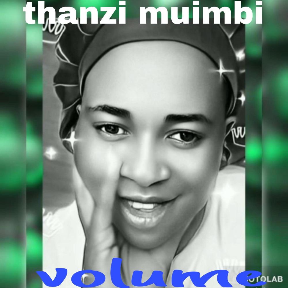 Thanzi muimbi dj vula volume