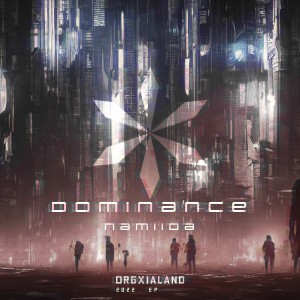 Listen to Dominance (完整版) song with lyrics from Namiida