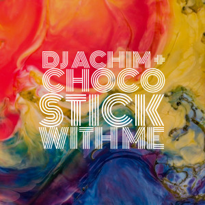 收聽DJ Achim的Stick with Me歌詞歌曲