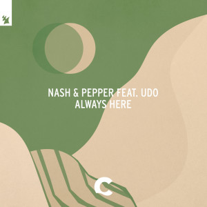 Listen to Always Here (Extended Mix) song with lyrics from Nash & Pepper