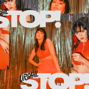 ดาวน์โหลดและฟังเพลง STOP! พร้อมเนื้อเพลงจาก Upsahl