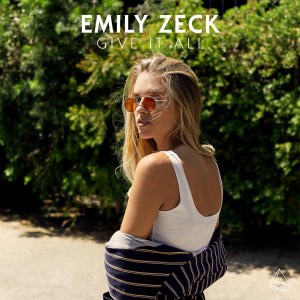 收聽Emily Zeck的Give It All歌詞歌曲