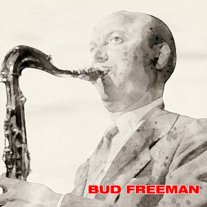 Album Bud Freeman from Edward Alexander MacDowell