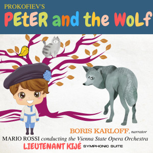 Album Peter and the Wolf / Lieutenant Kijé oleh The Vienna State Opera Orchestra