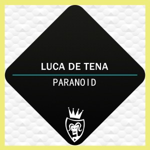 ดาวน์โหลดและฟังเพลง Paranoid พร้อมเนื้อเพลงจาก Luca de Tena