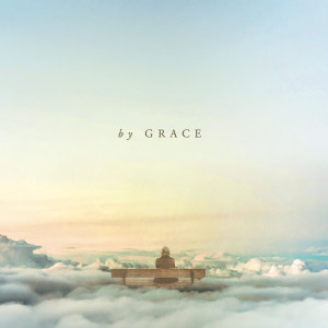Listen to By Grace (feat. Eddie Willis) song with lyrics from Dean Pickering