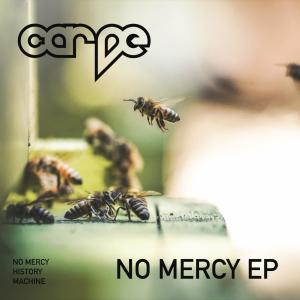 Listen to No Mercy song with lyrics from Carpe