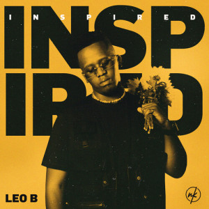 Listen to INSPIRED song with lyrics from Léo B