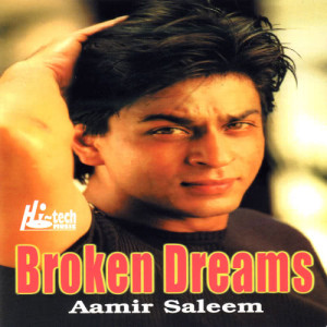 อัลบัม Broken Dreams ศิลปิน Aamir Saleem