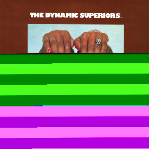 ดาวน์โหลดและฟังเพลง Hit And Run Lovers พร้อมเนื้อเพลงจาก The Dynamic Superiors
