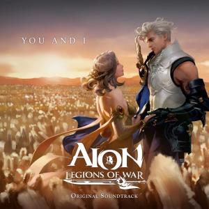 You and I (AION: Legions of War Original Soundtrack)