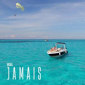 ดาวน์โหลดและฟังเพลง Jamais (Explicit) พร้อมเนื้อเพลงจาก Djel