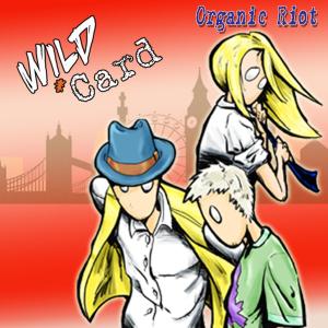 Wild Card的專輯Organic Riot