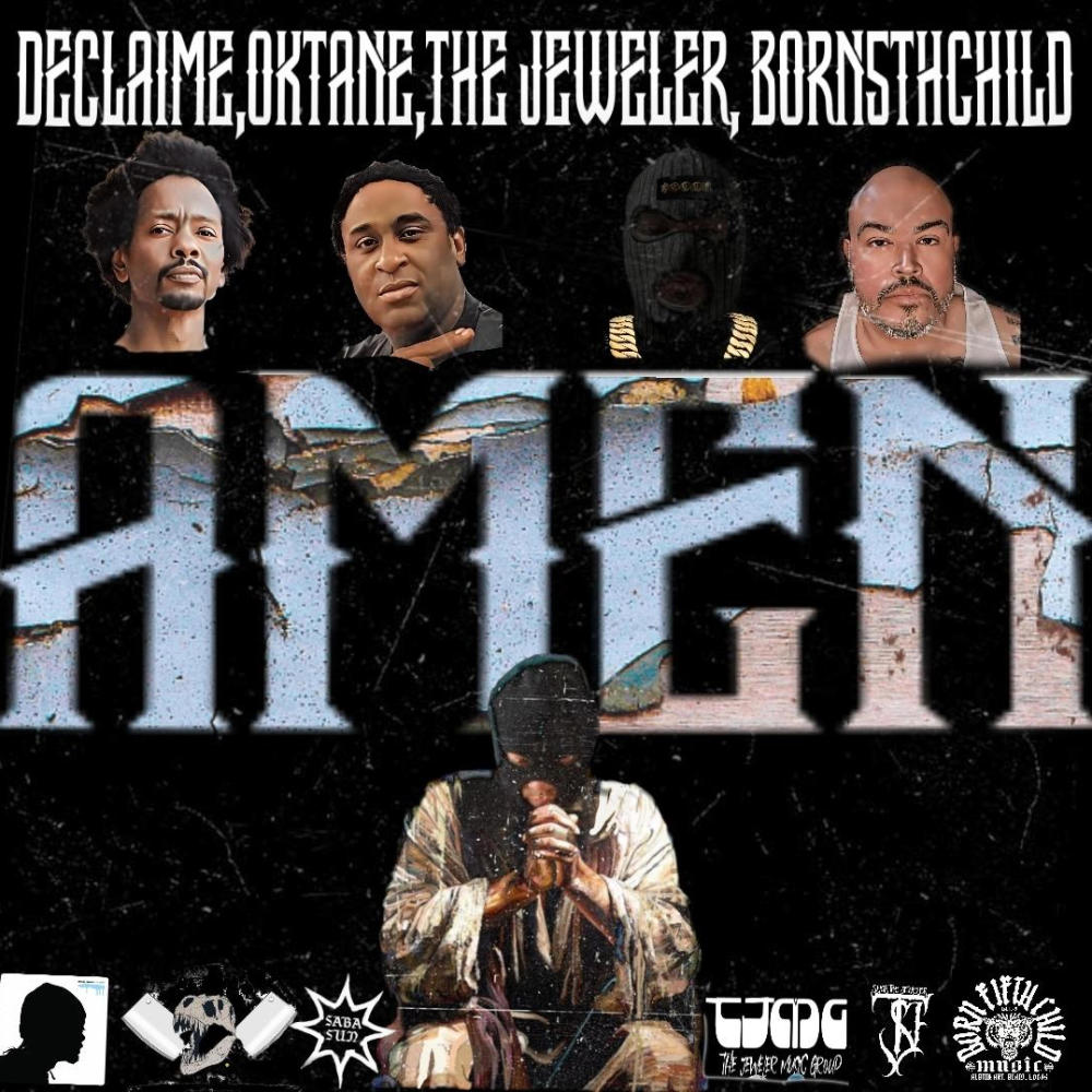 Amen (feat. Declaime, Oktane & Slick the Jeweler) (Explicit)