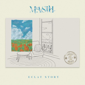 Eclat story的專輯Masih