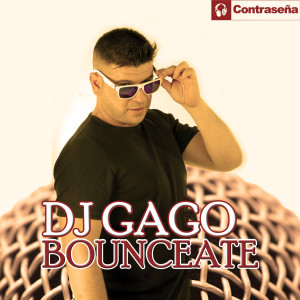 DJ Gago的專輯Bounceate