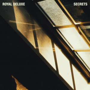 Album Secrets from Royal Deluxe
