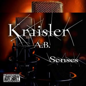 Dengarkan Senses lagu dari Kraisler A.B. dengan lirik