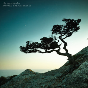 Listen to The Matchmaker song with lyrics from Howard Harper-Barnes