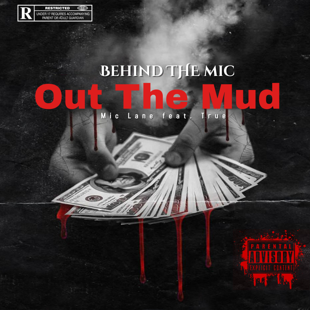 Out The Mud (Explicit)