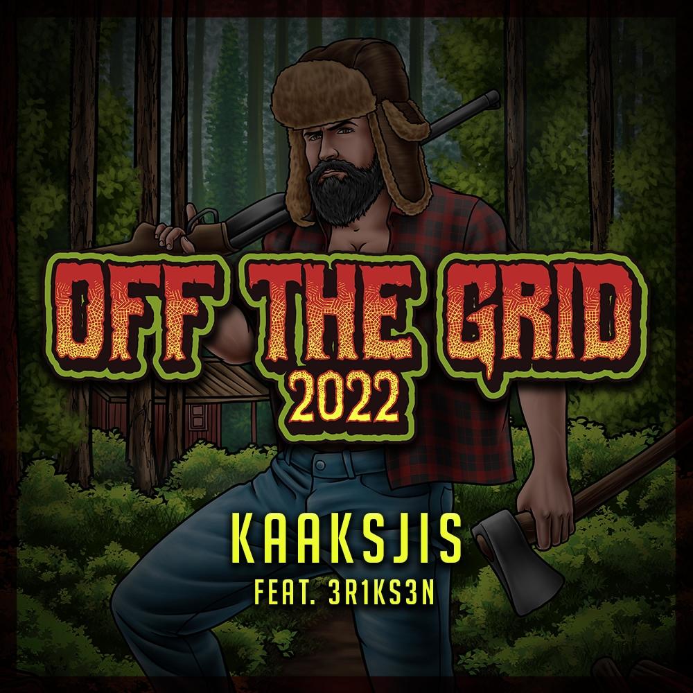 OFF THE GRID 2022 (feat. 3r1ks3n) (Explicit)