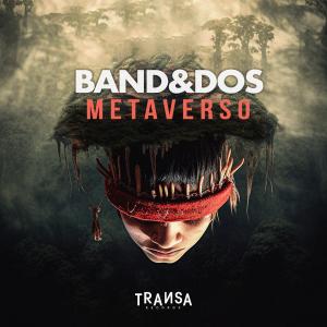 Metaverso (Explicit) dari Band&dos